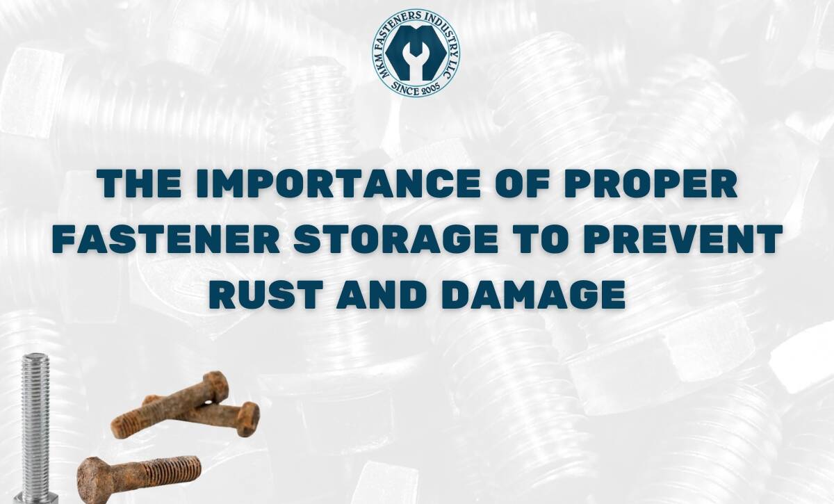 Proper Fastener Storage