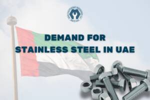 Demand for Stainless Steel in UAE – Opportunities for Growth